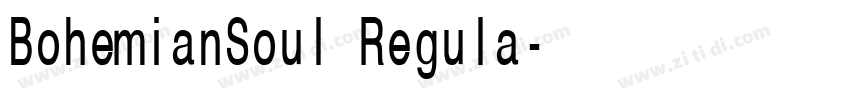 BohemianSoul Regula字体转换
